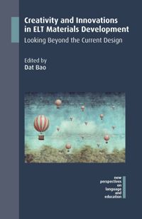 Creativity and Innovations in ELT Materials Development: Looking Beyond the Current Design ebook