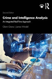 Crime and Intelligence Analysis: An Integrated Real-Time Approach ebook