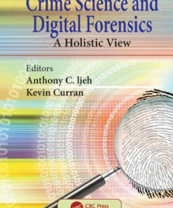 Crime Science and Digital Forensics: A Holistic View ebook
