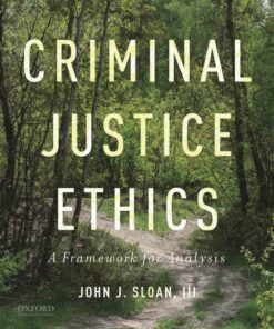 Criminal Justice Ethics: A Framework for Analysis ebook