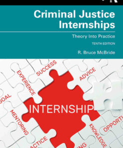 Criminal Justice Internships: Theory Into Practice 10th Edition ebook