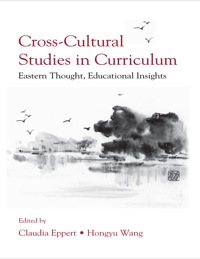 Cross-Cultural Studies in Curriculum: Eastern Thought Educational Insights ebook