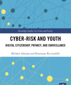 Cyber-risk and Youth: Digital Citizenship Privacy and Surveillance ebook
