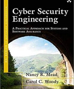 Cyber Security Engineering: A Practical Approach for Systems and Software Assurance ebook
