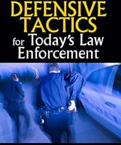 Defensive Tactics for Today�s Law Enforcement ebook