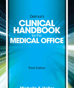 Delmar Learning?s Clinical Handbook for the Medical Office 3rd Edition ebook
