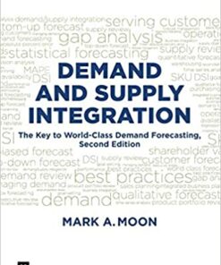 Demand and Supply Integration: The Key to World-Class Demand Forecasting Second Edition ebook