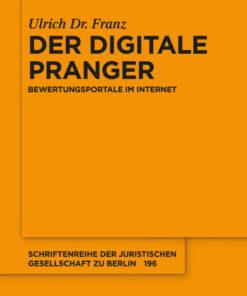 Der digitale Pranger: Bewertungsportale im Internet ebook