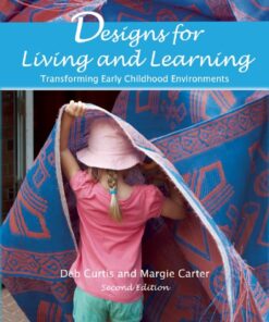 Designs for Living and Learning: Transforming Early Childhood Environments ebook