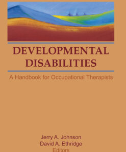 Developmental Disabilities: A Handbook for Occupational Therapists ebook