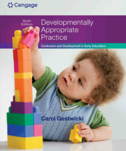 Developmentally Appropriate Practice: Curriculum and Development in Early Education 6th Edition ebook