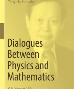 Dialogues Between Physics and Mathematics: C. N. Yang at 100 ebook