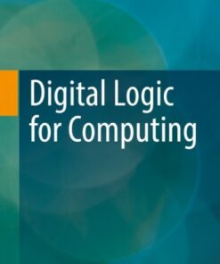 Digital Logic for Computing ebook