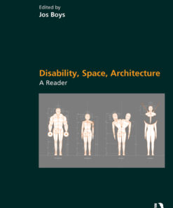 Disability Space Architecture: A Reader ebook