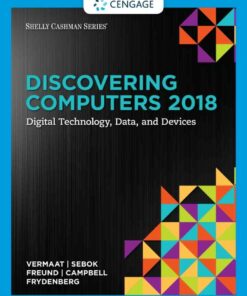 Discovering Computers ?2018: Digital Technology Data and Devices 1st Edition ebook