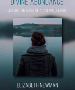 Divine Abundance: Leisure the Basis of Academic Culture ebook