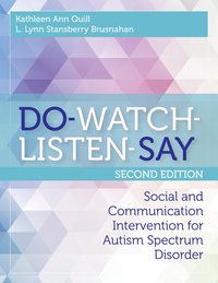 DO-WATCH-LISTEN-SAY: Social and Communication Intervention for Autism Spectrum Disorder Second Edition ebook