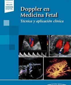 Doppler en Medicina Fetal: T�cnica y aplicaciones cl�nicas ebook