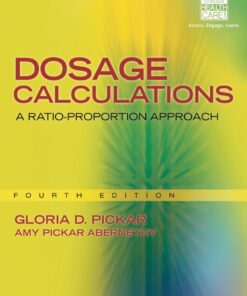 Dosage Calculations: A Ratio-Proportion Approach 4th Edition ebook