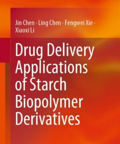 Drug Delivery Applications of Starch Biopolymer Derivatives ebook