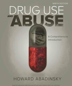 Drug Use and Abuse: A Comprehensive Introduction 9th Edition ebook