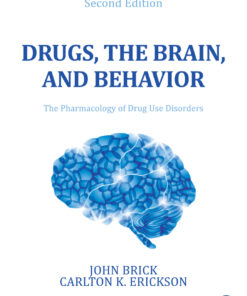 Drugs the Brain and Behavior: The Pharmacology of Drug Use Disorders ebook