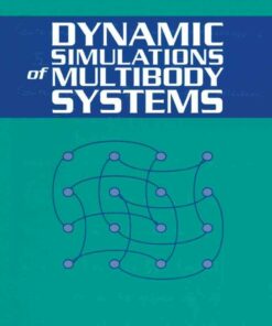Dynamic Simulations of Multibody Systems ebook