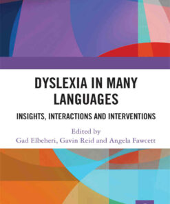Dyslexia in Many Languages: Insights Interactions and Interventions ebook