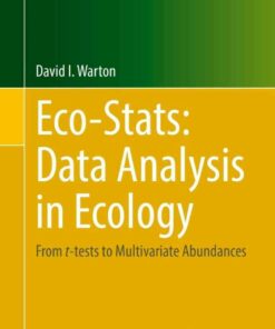 Eco-Stats: Data Analysis in Ecology: From t-tests to Multivariate Abundances ebook