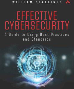 Effective Cybersecurity: A Guide to Using Best Practices and Standards 1st Edition ebook