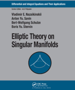 Elliptic Theory on Singular Manifolds ebook