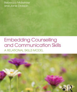 Embedding Counselling and Communication Skills: A Relational Skills Model ebook