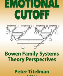 Emotional Cutoff: Bowen Family Systems Theory Perspectives ebook
