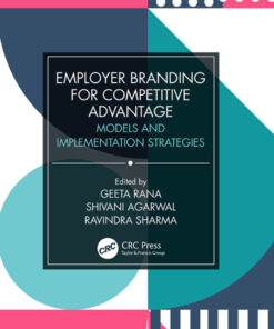 Employer Branding for Competitive Advantage: Models and Implementation Strategies ebook