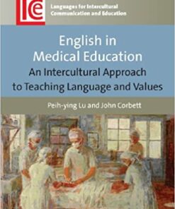 English in Medical Education An Intercultural: Approach to Teaching Language and Values ebook