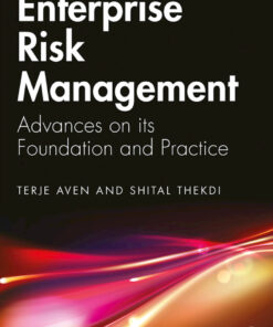 Enterprise Risk Management: Advances on its Foundation and Practice ebook