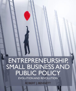 Entrepreneurship Small Business and Public Policy : Evolution and revolution ebook