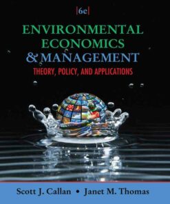 Environmental Economics and Management: Theory Policy and Applications 6th Edition ebook