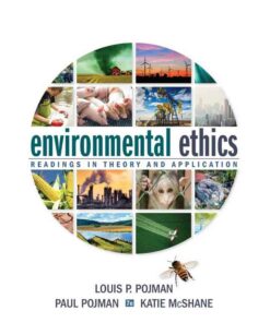 Environmental Ethics: Readings in Theory and Application 7th Edition ebook