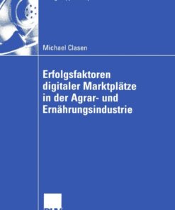Erfolgsfaktoren digitaler Marktpl�tze in der Agrar- und Ern�hrungsindustrie ebook