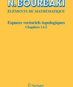 Espaces vectoriels topologiques: Chapitres 1� 5 ebook