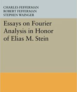 Essays on Fourier Analysis in Honor of Elias M. Stein (PMS-42) ebook