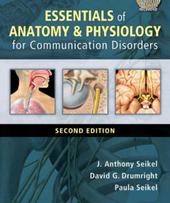 Essentials of Anatomy and Physiology for Communication Disorders 2nd Edition ebook
