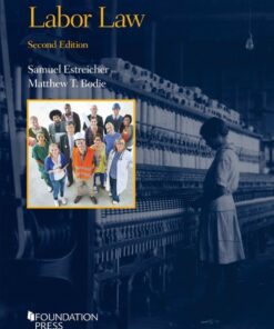 Estreicher and Bodie's Labor Law ebook