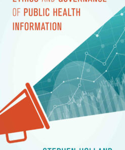 Ethics and Governance of Public Health Information ebook