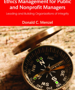 Ethics Management for Public and Nonprofit Managers: Leading and Building Organizations of Integrity ebook
