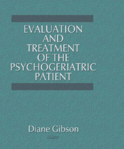 Evaluation and Treatment of the Psychogeriatric Patient ebook