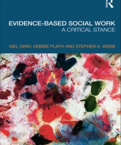 Evidence-based Social Work: A Critical Stance ebook