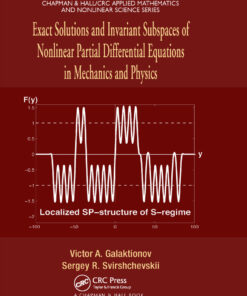 Exact Solutions and Invariant Subspaces of Nonlinear Partial Differential Equations in Mechanics and Physics ebook