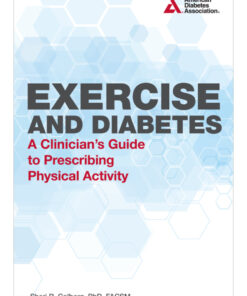 Exercise and Diabetes: A Clinician's Guide to Prescribing Physical Activity ebook